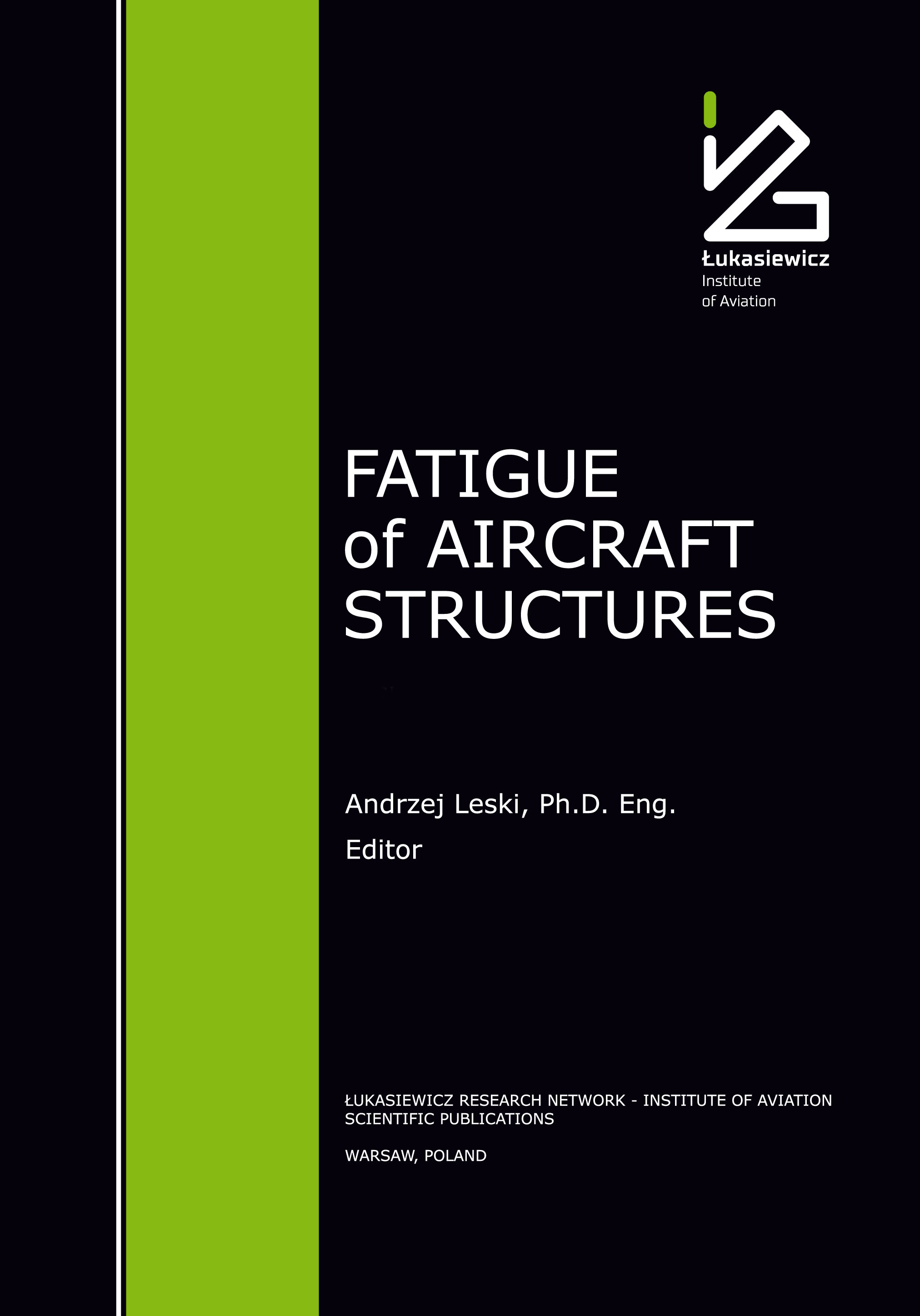Fatigue of Aircraft Structures